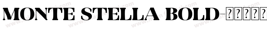 Monte Stella Bold字体转换
